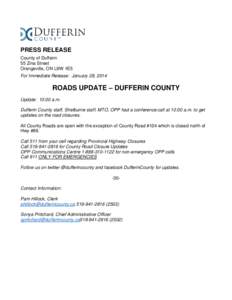 PRESS RELEASE County of Dufferin 55 Zina Street Orangeville, ON L9W 1E5 For Immediate Release: January 28, 2014