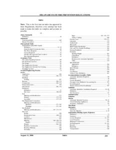 DELAWARE STATE FIRE PREVENTION REGULATIONS Index Note: This is the first time an index has appeared in these Regulations, therefore every attempt has been made to make this index as complete and accurate as possible.