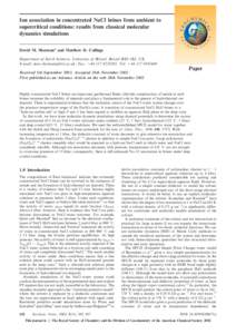 Ion association in concentrated NaCl brines from ambient to supercritical conditions: results from classical molecular dynamics simulations David M. Sherman* and Matthew D. Collings Department of Earth Sciences, Universi