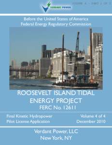 VOLUME 4 - PART 1 OF 3  Before the United States of America Federal Energy Regulatory Commission  ROOSEVELT ISLAND TIDAL