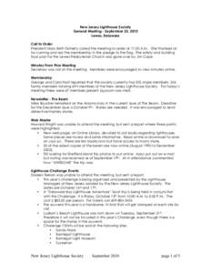 New Jersey Lighthouse Society General Meeting - September 25, 2010 Lewes, Delaware Call to Order President Mary Beth Doherty called the meeting to order at 11:20 A.M.. She thanked all for coming and led the membership in