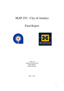 MAPCity of Antalya Final Report Aamer Ali Santiago Gomez-Bernal Shaun Herbert