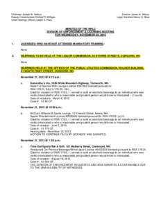 Chairman Joseph W. Mollica Deputy Commissioner Michael R. Milligan Chief Hearings Officer Joseph S. Plaia Director James M. Wilson Legal Assistant Nancy C. Shea