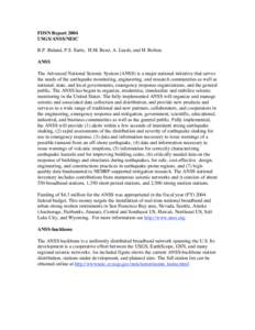 FDSN Report 2004 USGS/ANSS/NEIC R.P. Buland, P.S. Earle, H.M. Benz, A. Leeds, and H. Bolton. ANSS The Advanced National Seismic System (ANSS) is a major national initiative that serves the needs of the earthquake monitor