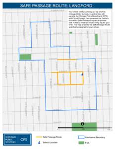 SAFE PASSAGE ROUTE: LANGFORD W GARFIELD BLVD S ABERDEEN ST  W 56TH ST