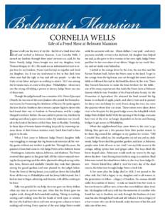 CORNELIA WELLS  Life of a Freed Slave at Belmont Mansion I