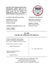 Pursuant to Ind. Appellate Rule 65(D), this Memorandum Decision shall not be regarded as precedent or cited before any court except for the purpose of establishing the defense of res judicata, collateral estoppel, or the