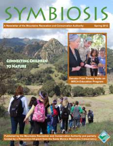 SYMBIOSIS A Newsletter of the Mountains Recreation and Conservation Authority Spring[removed]Connecting Children