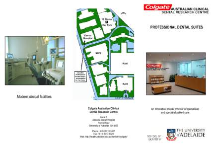 PROFESSIONAL DENTAL SUITES  Modern clinical facilities Colgate Australian Clinical Dental Research Centre Level 2