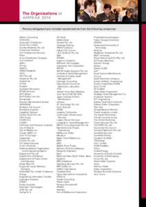 The Organisations at AMPEAK 2014 Previous delegates have included representatives from the following companies: ABeam Consulting ActewAGL ActewAGL Distribution