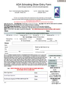 Print Form  ADA Schooling Show Entry Form Arizona Dressage Association is a 501(c)(3) not-for-profit organization  March 1 - Dale Creek Equestrian Village, Litchfield Park