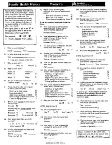 ...  Fatuity Health History Women Patient: Please complete both sides and return in the enclosed envelope. Please check each answer for every question to