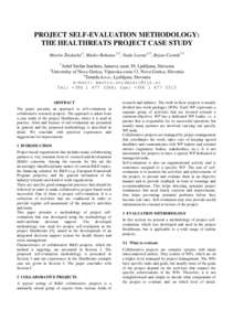 PROJECT SELF-EVALUATION METHODOLOGY: THE HEALTHREATS PROJECT CASE STUDY Martin Žnidaršič1, Marko Bohanec1,2, Nada Lavrač1,2, Bojan Cestnik3,1 1  2