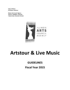 State of Illinois Pat Quinn, Governor Illinois Arts Council Agency Shirley R. Madigan, Chairman Tatiana Gant, Executive Director