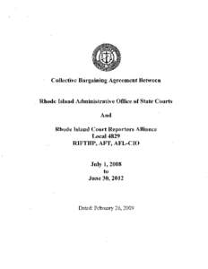 Collective Bargaining Agreement Between  Rhode Island Administrative Office of State Courts And Rhode Island Court Reporters Alliance Local 4829
