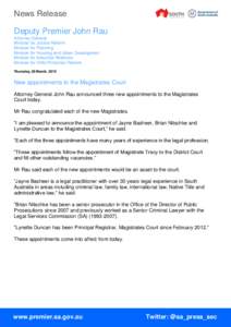 News Release Deputy Premier John Rau Attorney-General Minister for Justice Reform Minister for Planning Minister for Housing and Urban Development