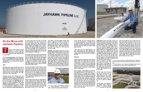 p The new tank at El Dorado Station is the largest in the Jayhawk system with a capacity of 275,000 barrels.  On the Move with Jayhawk Pipeline  T