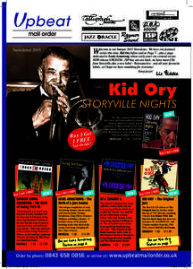 W  Newsletter 2015 elcome to our bumper 2015 Newsletter. We have two featured artists this time, Kid Ory below and on Page 7 – plus a page