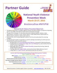 Partner Guide National Youth Violence  Prevention Week March 23‐27, 2015  #violencefree #NYVPW