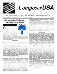 ComposerUSA THE BULLETIN OF THE NATIONAL ASSOCIATION OF COMPOSERS, U.S.A. Series IV, Volume 13, Number 2 Summer 2007