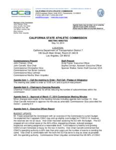 BUSINESS, CONSUMER SERVICES, AND HOUSING AGENCY • GOVERNOR EDMUND G. BROWN JR.  CALIFORNIA STATE ATHLETIC COMMISSION 2005 Evergreen Street, Suite 2010 | Sacramento, CA[removed]P[removed]F[removed]csac@dca.c