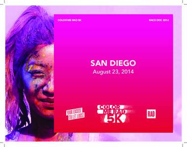 COLOR ME RAD 5K  RACE DOC 2014 SAN DIEGO August 23, 2014