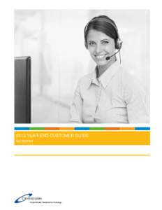 2013 YEAR-END CUSTOMER GUIDE MICROPAY 2013 Year-End Customer Guide Welcome to the 2013 year-end customer guide. Use this guide as a reference to lead you through the year-end process. The information contained in this c