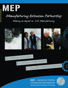 Manufacturing Extension Partnership Making an Impact on U.S. Manufacturing les a s