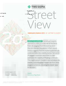 Street View FEBRUARY/ MARCH 2015 BY JEFFREY N. SARET  EXECUTIVE SUMMARY Market participants