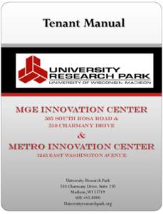 Tenant Manual  MGE Innovation Center 505 South Rosa Road & 510 Charmany Drive