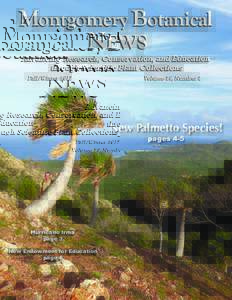 New Palmetto Species! pages 4-5 Hurricane Irma page 3 New Endowment for Education