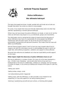 Activist Trauma Support  Police Infiltrators the ultimate betrayal The news that people we knew, trusted, worked with and loved are not who we thought they were, has come as a shock to many people.