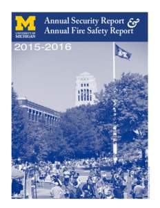 Annual Security Report & Annual Fire Safety ReportScott C. Soderberg, U-M Photo Services