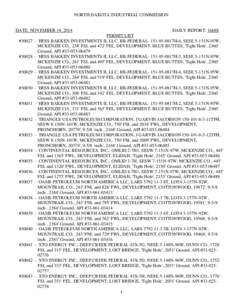 NORTH DAKOTA INDUSTRIAL COMMISSION  DATE: NOVEMBER 19, 2014 #30027 -  #30028 -