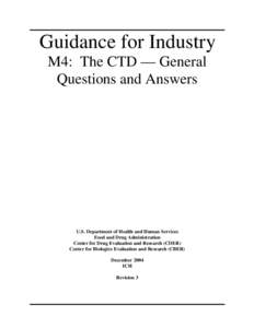 Guidance for Industry M4: The CTD - General Questions and Answers