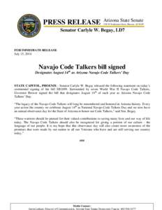 PRESS RELEASE  Arizona State Senate 1700 W Washington Street, Phoenix, AZ[removed]Senator Carlyle W. Begay, LD7