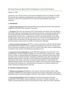 East Coast Greenway Alliance Pilot Trail Designation Criteria And Procedure January 16, 1996 Comment to user: This document was discussed and adopted by the ECGA Board on[removed]We welcome your comments and suggestions