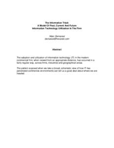 The Information Triad: A Model Of Past, Current And Future Information Technology Utilization In The Firm Marc Demarest [removed]