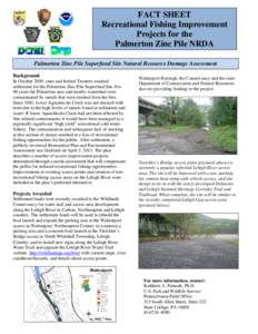    FACT SHEET Recreational Fishing Improvement Projects for the Palmerton Zinc Pile NRDA