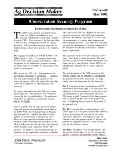 File A1-40 May 2002 Conservation Security Program Farm Security and Rural Investment Act of 2002 he 2002 Farm Security and Rural Invest