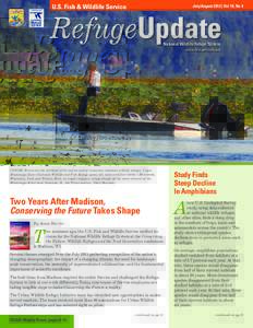 U.S. Fish & Wildlife Service  July/August 2013 | Vol 10, No 4 RefugeUpdate National Wildlife Refuge System