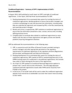 May 30, 2014  Conditional Registration -- Summary of OPP’s Implementation of GAO’s Recommendations In August 2013, GAO published an audit report on OPP’s oversight of conditional registrations. In the report, GAO h