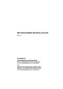MID-YEAR ECONOMIC AND FISCAL OUTLOOK[removed]STATEMENT BY THE HONOURABLE WAYNE SWAN MP DEPUTY PRIME MINISTER AND TREASURER