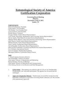 Entomological Society of America Certification Corporation Governing Board Meeting Minutes November 9 and 13, 2013 Austin, TX