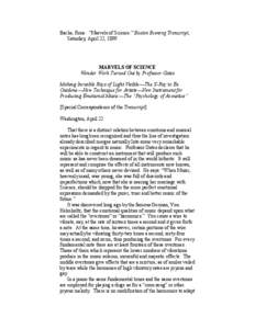Bache, Rene. “Marvels of Science.” Boston Evening Transcript, Saturday, April 22, 1899. MARVELS OF SCIENCE Wonder Work Turned Out by Professor Gates Making Invisible Rays of Light Visible—The X-Ray to Be