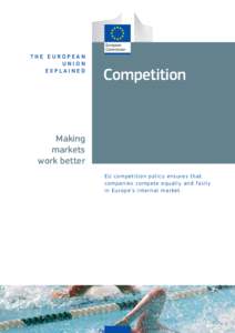 Business / Economics / European Union competition law / Law / Article 101 of the Treaty on the Functioning of the European Union / Cartel / European Union / Merger control / Monopoly / Competition law / Mergers and acquisitions / European Union law