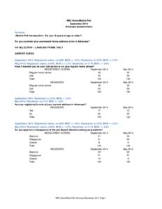 NBC News/Marist Poll September 2014 Arkansas Questionnaire Screener <Marist Poll Introduction> Are you 18 years of age or older? Do you consider your permanent home address to be in Arkansas?