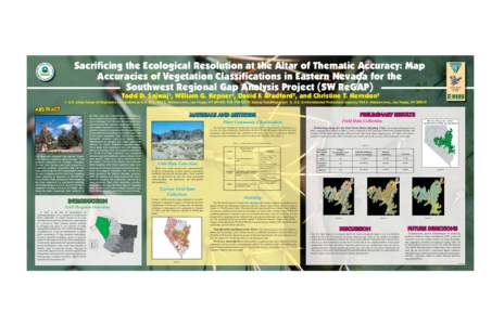 Sacrificing the Ecological Resolution at the Altar of Thematic Accuracy: Map Accuracies of Vegetation Classifications in the Eastern Nevada for the Southwest Regional Gap Analysis Project (SW ReGAP). Presented at the 13t