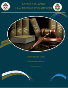 Law / Common law / Legal procedure / Criminal law / Abuse of the legal system / Civil law / Contempt of court / Summary offence / Administration of justice / Common law offence / Hybrid offence / Jury
