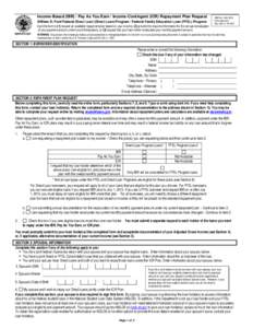 Income-Based (IBR) / Pay As You Earn / Income-Contingent (ICR) Repayment Plan Request  IBR/PAYE/ICR William D. Ford Federal Direct Loan (Direct Loan) Program / Federal Family Education Loan (FFEL) Program Use this form t